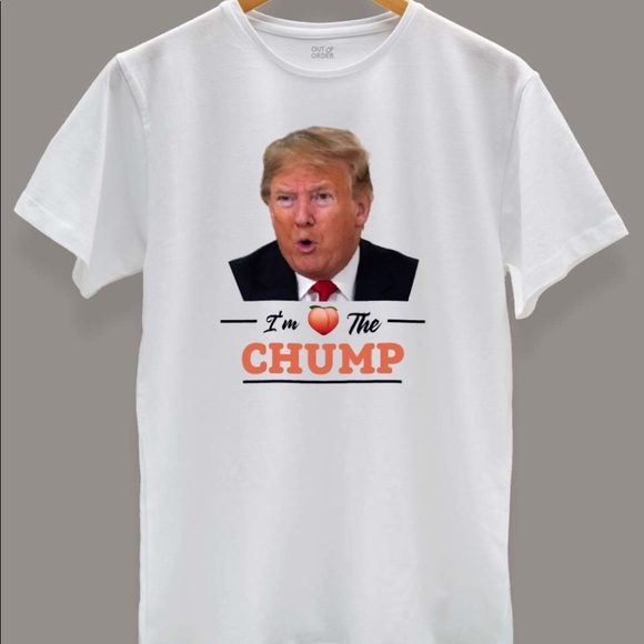 Im🍑 The Chump Tee - Picture 1 of 1